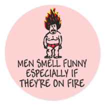 Funny slogan men smell funny stickers by Femfatal Funny slogan men smell funny stickers