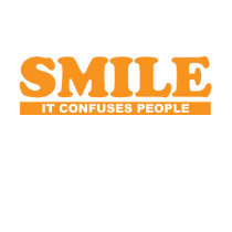 Funny Smile It Confuses People T Shirt