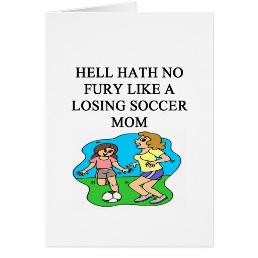 Funny Soccer Mom Design Card Zazzle