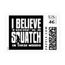 Funny Squatch in These Woods! (Black) Stamp