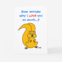 Funny Squirrel Everyday Love Greeting Card