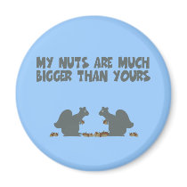 Funny Squirrel nuts Fridge Magnets