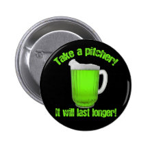 Funny St. Patrick's Day Green Beer Pins