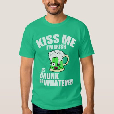 Funny St. Patrick&#39;s Day quote Tshirt