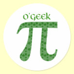 Funny St. Pat's Day Pi Tees - O'Geek, McNerd stickers