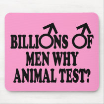 Funny stop animal testing,use men funny mousepads