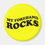 Funny Tennis My Forehand Rocks Fridge Magnet