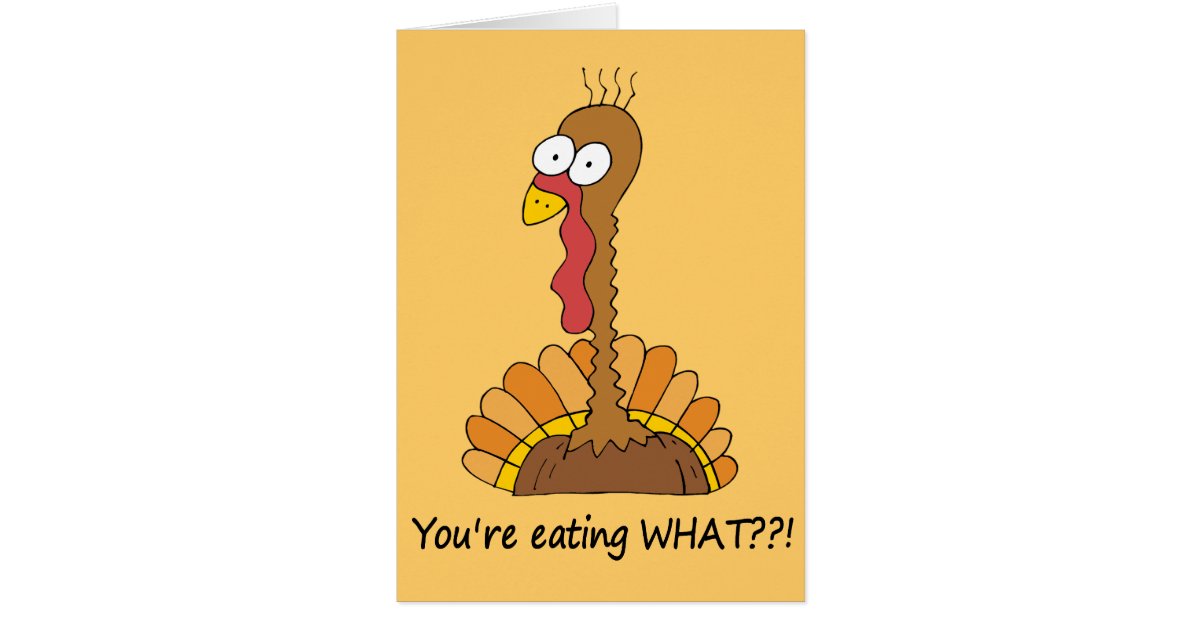 Funny Thanksgiving card - Customized | Zazzle