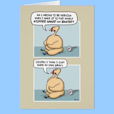 Funny Thanksgiving card: Turkey and Gravy by chuckink