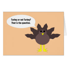 Funny Thanksgiving Turkey Custom Card