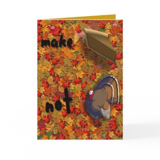 Funny Thanksgiving Turkey Greeting Card card