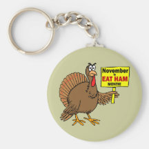 Funny Thanksgiving turkey Key Chains