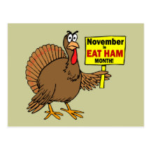 Funny Thanksgiving turkey Post Cards