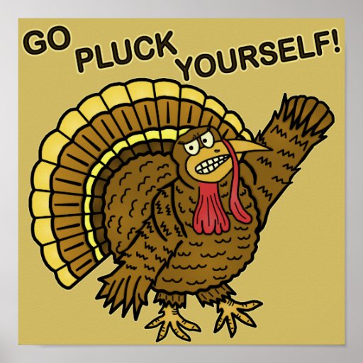 Funny Thanksgiving Turkey Pun Posters Zazzle 