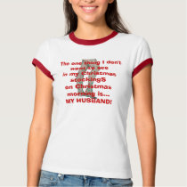 Funny "The one thing I don't want to see..." t-shirts by dizzypixels Funny "The one thing I don't want to see..." t-shirts