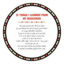 Funny Things I Learned From My Beauceron Round Sticker