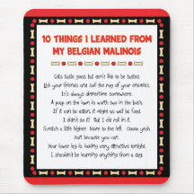 Funny Things I Learned From My Belgian Malinois Mouse Pad