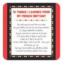 Funny Things I Learned From My French Brittany Square Stickers