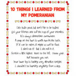 Funny Things I Learned From My Pomeranian Acrylic Cut Out