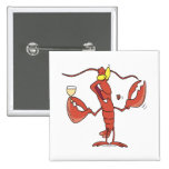 funny toasting lobster cartoon button