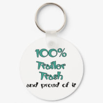 Funny Trailer Park Shirts and Gifts keychains