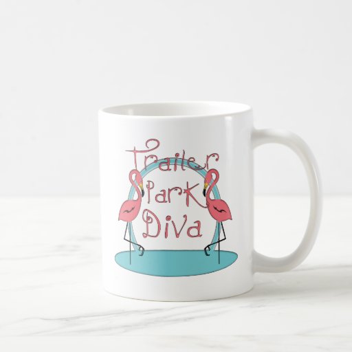 Funny Trailer Park Shirts and Gifts Mugs
