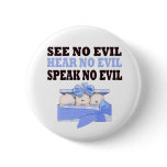Funny Triplet Boys (Speak Hear See No Evil ) Button