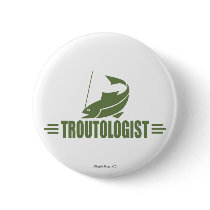 Funny Trout Fishing Pinback Button