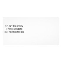 Funny, "True Wisdom" quote Personalized Photo Card