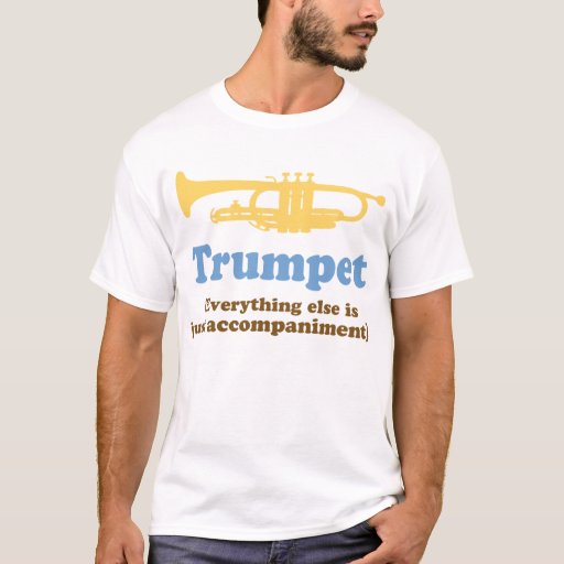 funny trumpet t shirts