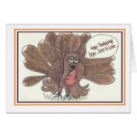 Funny Turkey Happy Thanksgiving Greeting Card