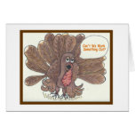 Funny Turkey Thanksgiving Greeting Card