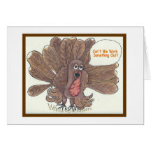 Funny Turkey Thanksgiving Greeting Card