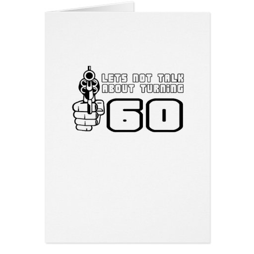 Funny, "Turning 60" Birthday design Cards | Zazzle