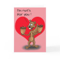 Funny Valentine Cards: Nuts for you by nopolymon Funny Valentine Cards: Nuts for you