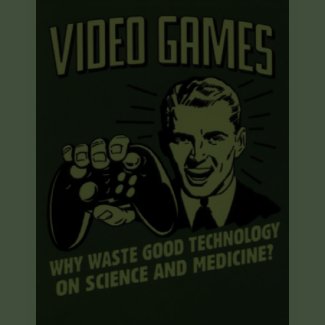 Funny Video Game Saying shirt