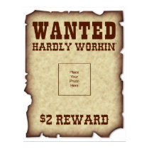 Funny Wanted Poster posters by pdffun Funny Wanted Poster posters