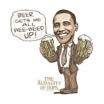 Funny Wee Weed Up Obama Beer Gear t-shirts