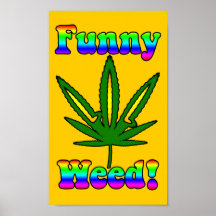 Funny Weed Poster