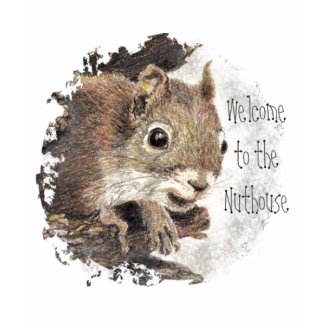 Funny, Welcome to the Nuthouse, Squirrel, Animal shirt