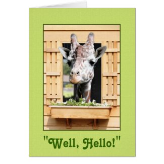 Funny Well Hello Giraffe Greeting Card