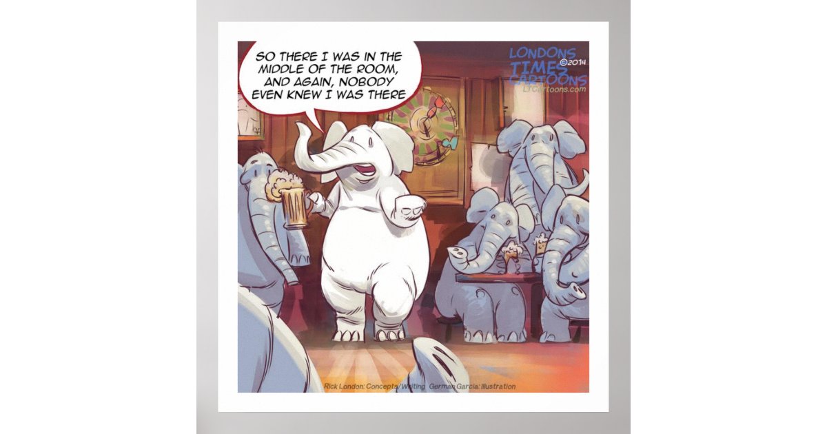 Funny White Elephant In The Room Poster Zazzle