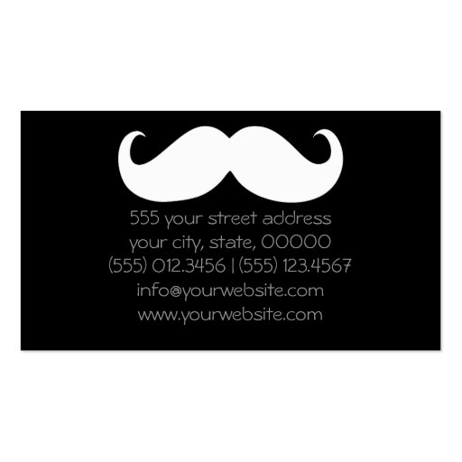 Funny White Mustache and Plain Black Business Card Template (back side)