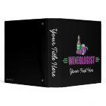 Funny Wine 3 Ring Binders