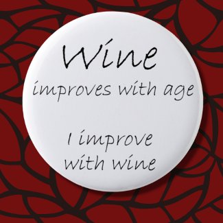 Funny wine quotes joke buttons gift humor gifts