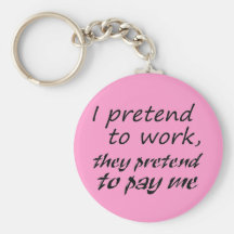 Funny work office humor unique keychains gift idea