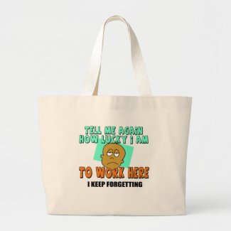 Funny Work T-shirts Gifts bag