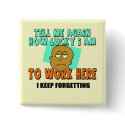 Funny Work T-shirts Gifts buttons by sagart1952 Funny Work T-shirts Gifts buttons