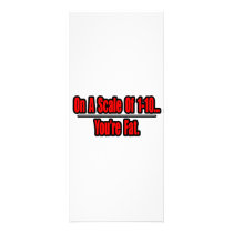 Funny You're Fat Insult rack cards by Funny_MoFo_Shirts Funny You're Fat Insult rack cards