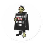 Funny Zombie, Zombie Were People Too Round Stickers